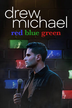 Drew Michael: Đỏ Xanh Dương Xanh Lá