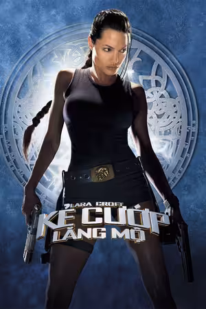 Lara Croft: Kẻ Cướp Lăng Mộ