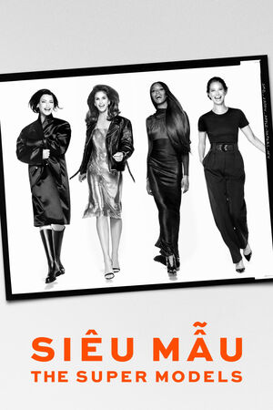 Siêu Mẫu – The Super Models